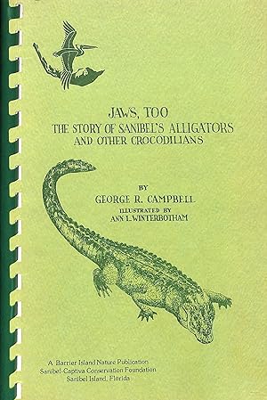 Jaws, Too: The Story Of Sanibel's Alligators And Other Crocodilians