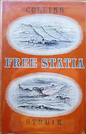 Free Statia Reminiscences of a Lifetime in the Orange Free State