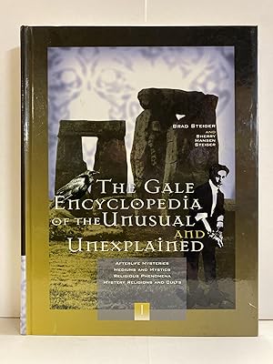 Gale Encyclopedia of the Unusual and Unexplained (3 Volumes)