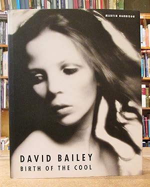 David Bailey: Birth of the Cool 1957-1969