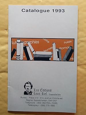 Les éditions Louis Riel. Catalogue 1993