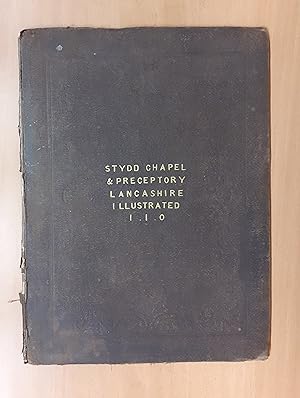 The History of Stydd Chapel and Preceptory Near Ribchester Lancashire
