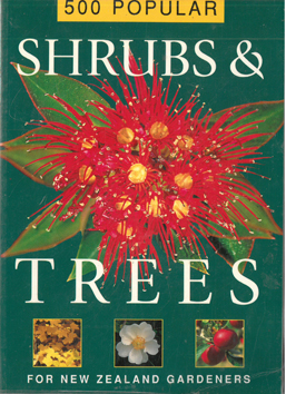 500 Popular Shrubs & Trees for New Zealand Gardeners