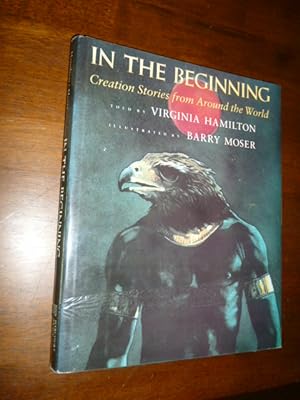 In the Beginning: Creation Stories from Around the World