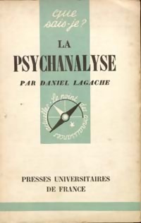 La psychanalyse - Daniel Lagache