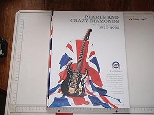 Pearls and Crazy Diamonds; Fifty Years of Burns Guitars 1952-2002
