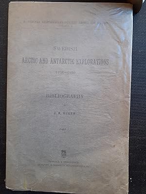 Swedish arctic and antarctic explorations (1758-1910) - Bibliography. Part 1