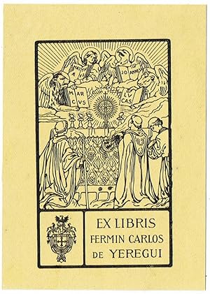 Ex libris Fermin Carlos de Yeregui. Drei Geistliche vor Altar stehend, darüber ein Engel und drei...