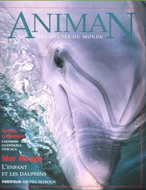 Animan Les Routes Du Monde N° 67 Septembre Octobre 1997 : Indiens d'Amérique , Colombie , Guatema...