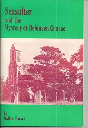Seasalter and the Mystery of Robinson Crusoe