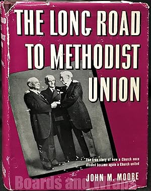 The Long Road to Methodist Union