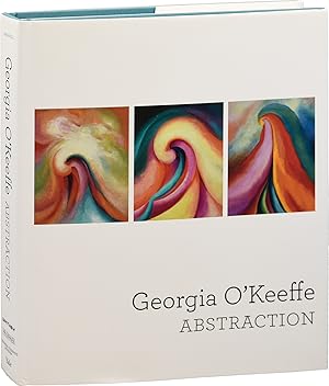 Georgia O'Keeffe: Abstraction (First Edition)