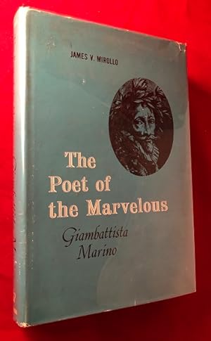 The Poet of the Marvelous: Giambattista Marino (SIGNED 1ST)