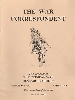 The War Correspondent: The Journal of the Crimean War Research Society Volume 16 Number 3 October...