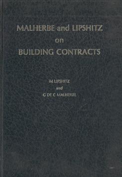 Malherbe and Lipshitz on Building Contracts