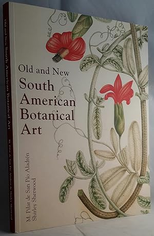 Old and New South American Botanical Art. The Mutis & Shirley Sherwood Collections. SIGNED BY SHI...