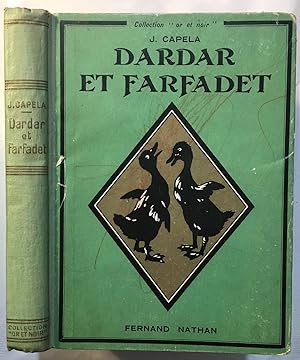 Dardar er Farfadet : histoire d' un petit canard raconté par lui-même