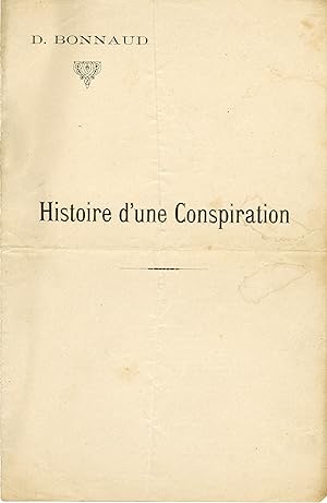 "HISTOIRE D'UNE CONSPIRATION" Paroles de Dominique BONNAUD sur l'air "La Disparition du Congo" de...