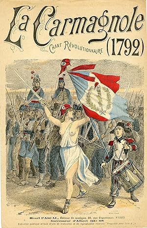 "LA CARMAGNOLE (Chant Révolutionnaire 1792-1793)" Partition originale illustrée Henri PASCAL Edit...