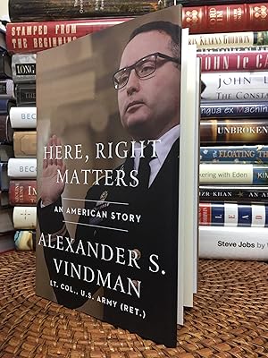 Here, Right Matters: An American Story (Signed First Printing)