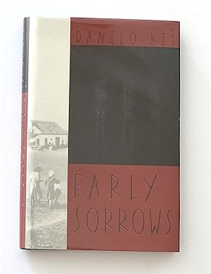 Early Sorrows (For Children and Sensitive Readers)