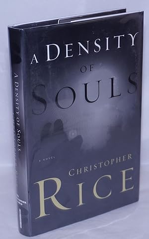 A Density of Souls: a novel
