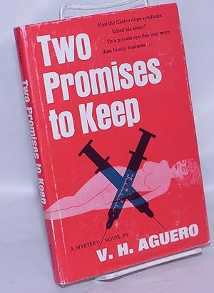 Two Promises to Keep; a mystery novel