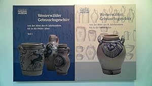 Westerwälder Gebrauchsgeschirr von der Mitte des 19. Jahrhunderts bis in die 1960er Jahre 2 Bände...