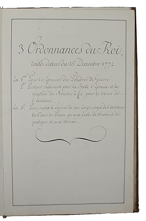 Ordonnances du Roi, toutes dateés du 15 Decembre 1772 (+) Ordonnance du Roi, pour régler le servi...