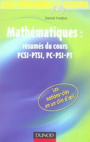 les résumés du cours de mathématiques PCSI-PTSI, PC-PSI-PT