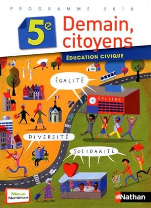 demain citoyen ; éducation civique ; 5ème ; manuel de l'élève (édition 2010)