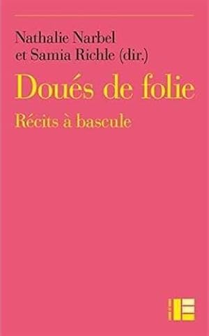 Doués de folie