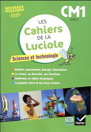 Les cahiers de la luciole : sciences ; CM1 (édition 2017)