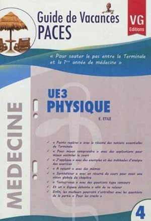 GUIDE DE VACANCES PACES UE3 PHYSIQUE