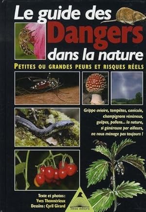 Le guide des dangers dans la nature