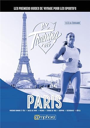 my training trip ; Paris