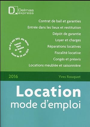 locations ; mode d'emploi (édition 2016)