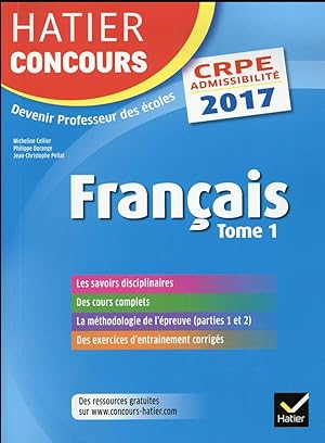 CRPE 2017 ; français ; épreuve écrite d'admissibilité t.1