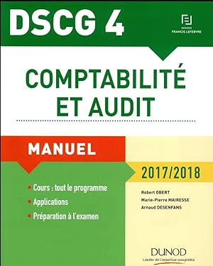 DSCG 4 ; comptabilité et audit ; manuel (édition 2017/2018)