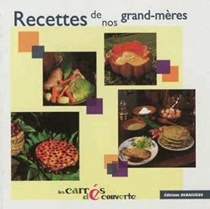 Recettes de nos grand-mères - collection Les Carrés découvertes