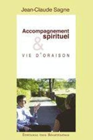 ACCOMPAGNEMENT SPIRITUEL & VIE D'ORAISON