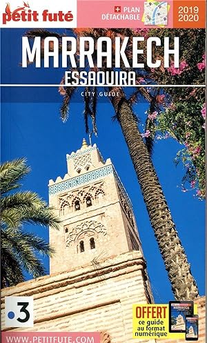 guide Petit futé : city guide : Marrakech, Essaouira (édition 2019/2020)