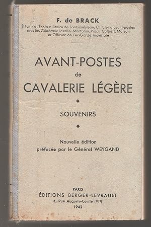 Avant-postes de cavalerie légère - Souvenirs. Nouvelle édition préfacée par le Général Weygand