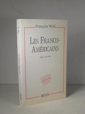 Les Franco-Américains 1860-1980