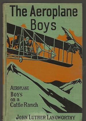 The Aeroplane Boys on a Cattle Ranch