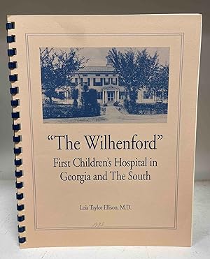 "The Wilhenford" First Children's Hospital in Georgia and The South