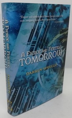 A Fierce and Fertile Tomorrow (Signed Limited Edition)