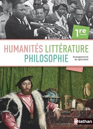humanités, littérature et philosophie ; 1re ; enseignement de spécialité (édition 2019)