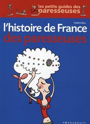 L'histoire de France des paresseuses