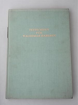 Festschrift fur Waldemar Haberey